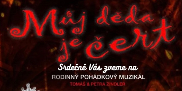  Můj děda je čert rodinný pohádkový muzikál